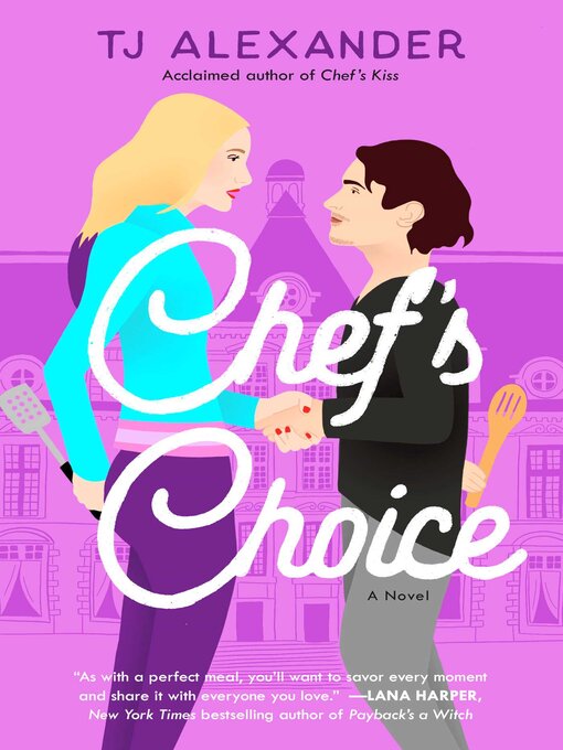 Title details for Chef's Choice by TJ Alexander - Wait list